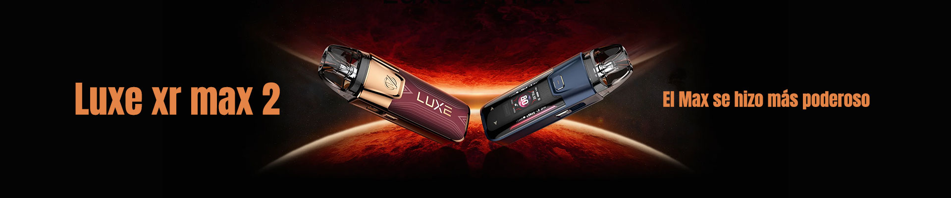 LUXE XR MAX 2